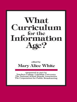 cover image of What Curriculum for the Information Age